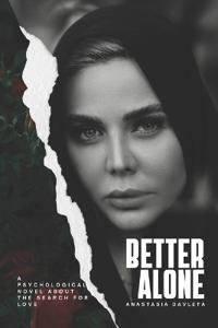 Better Alone