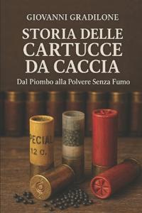 Storia Della Cartuccia Da Caccia