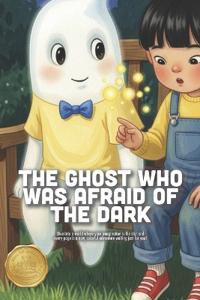 The Ghost Who Was Afraid of the Dark
