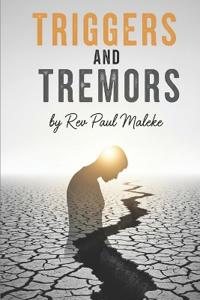 Triggers and Tremors