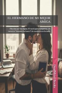El Hermano de Mi Mejor Amiga