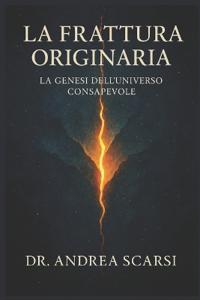 La Frattura Originaria