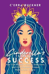 Cinderella's 7 Steps to Success
