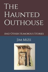 The Haunted Outhouse