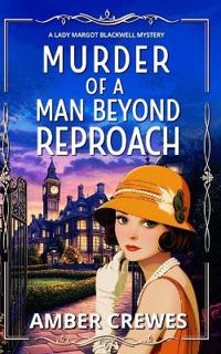 Murder of a Man Beyond Reproach