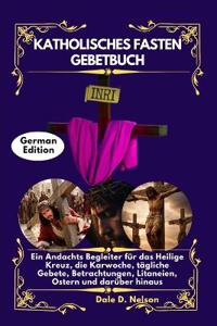 Katholisches Fasten Gebetbuch