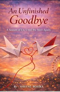 An Unfinished Goodbye