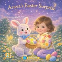 Araya's Easter Surprise