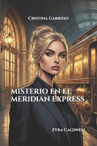 Bokomslag för "Misterio En El Meridian Express"
