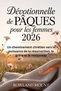 Dévotionnelle de pâques pour Les femmes 2026