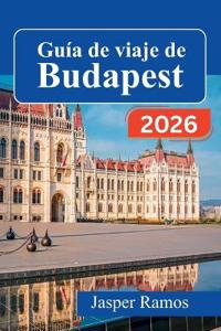 Guía de viaje de Budapest 2026