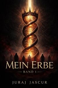 Bokomslag för "Mein Erbe - Band 1"
