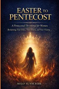 Easter To Pentecost Devotional for Women