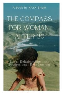 The Compass for Woman After 30