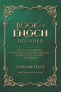 Hale, A: BOOK OF ENOCH DECODED