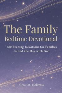 The Family Bedtime Devotional