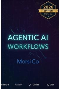 Agentic AI Workflows