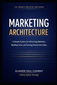 Marketing Architecture