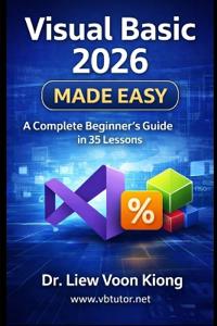 Liew, V: Visual Basic 2026 Made Easy