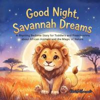 Good Night, Savannah Dreams