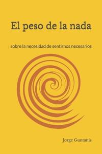El peso de la nada