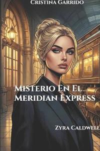 Misterio En El Meridian Express