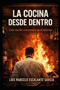 La cocina desde adentro