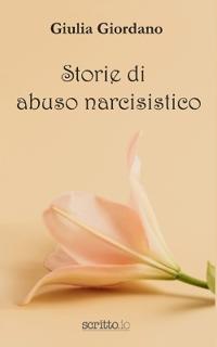 Giordano, G: Storie di abuso narcisistico