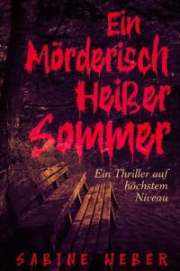 Ein mörderisch heißer Sommer