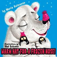 Warm Hat for a Frozen Nose