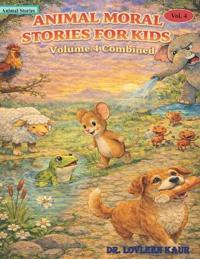 Animal Moral Stories for Kids - Volume 4 Combined