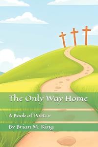 The Only Way Home