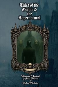 Tales of the Gothic and the Supernatural