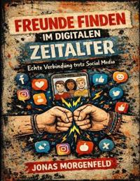 Freunde finden im digitalen Zeitalter