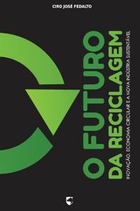 O Futuro da Reciclagem