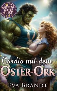 Cardio mit dem Oster-Ork