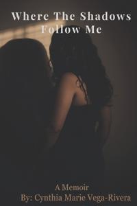 Where The Shadows Follow Me