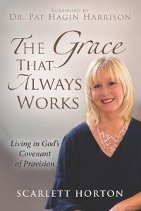 The Grace That Always Works