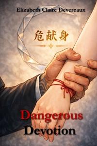 Dangerous Devotion
