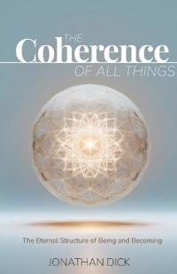 The Coherence of All Things