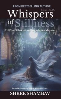Whispers of Stillness