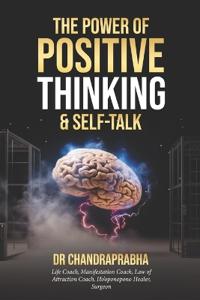 The Power of Positive Thinking & Self-Talk