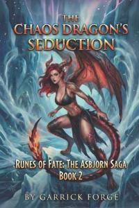The Chaos Dragon's Seduction