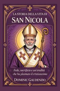 La Storia Della Vita Di San Nicola