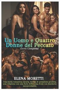 Un Uomo e Quattro Donne del Peccato (Serie Completa)