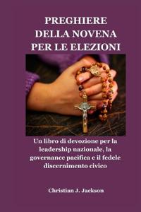 Preghiere Della Novena Per Le Elezioni
