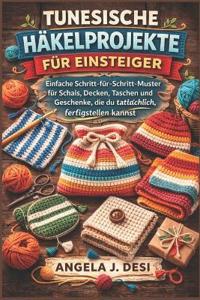 Tunesische Häkelprojekte Für Einsteiger