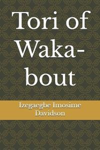 Tori of Waka-bout