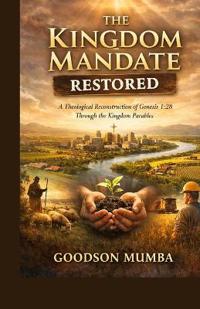 Bokomslag för "The Kingdom Mandate Restored"