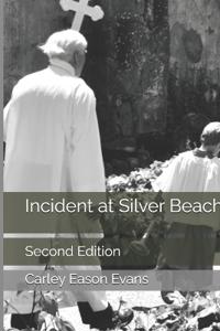 Incident at Silver Beach